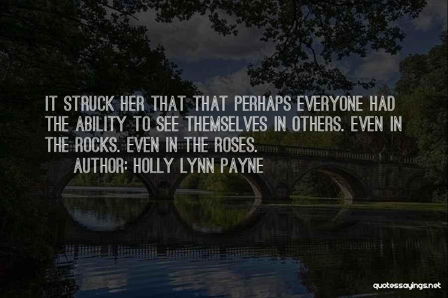 Holly Lynn Payne Quotes 2219579