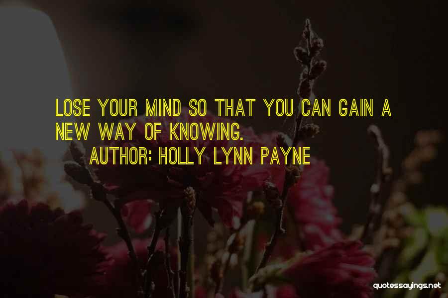 Holly Lynn Payne Quotes 228760