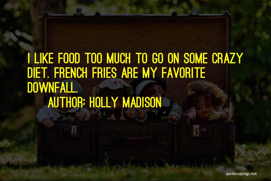 Holly Madison Quotes 443661