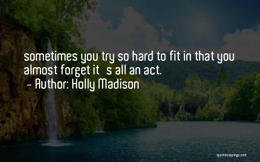 Holly Madison Quotes 582528