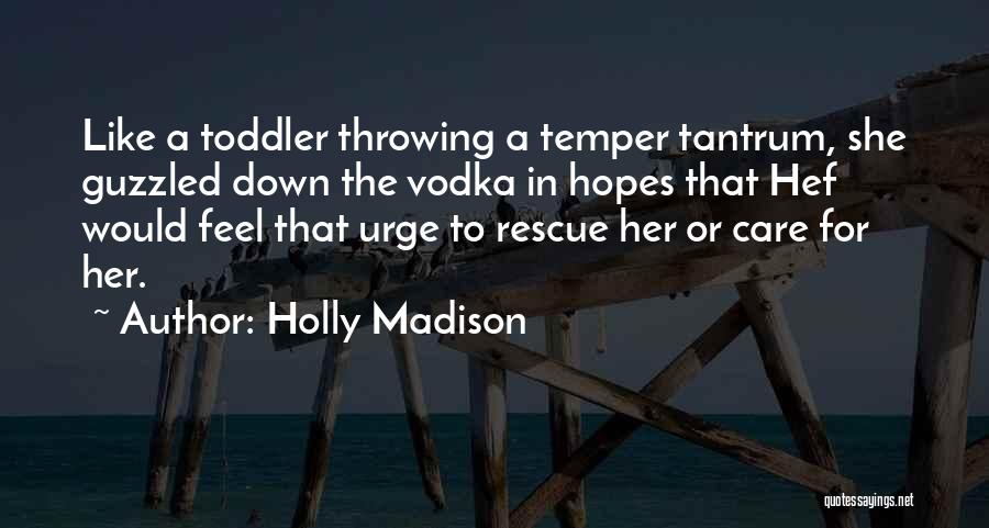 Holly Madison Quotes 869638