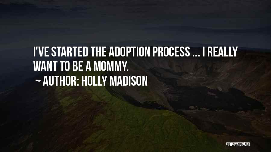 Holly Madison Quotes 900392