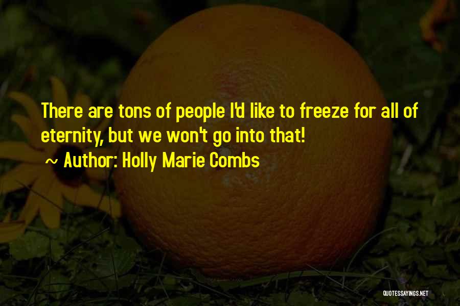 Holly Marie Combs Quotes 1747848