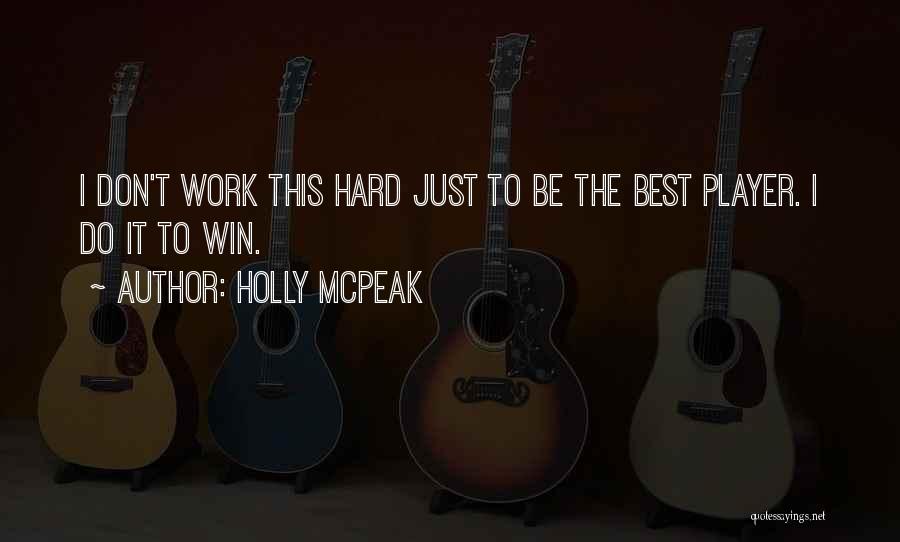 Holly McPeak Quotes 1757807