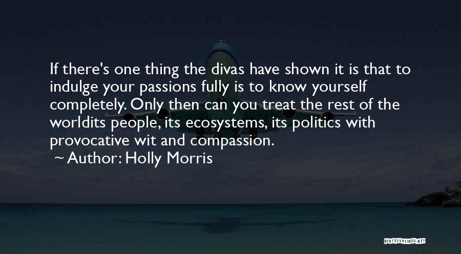 Holly Morris Quotes 253151