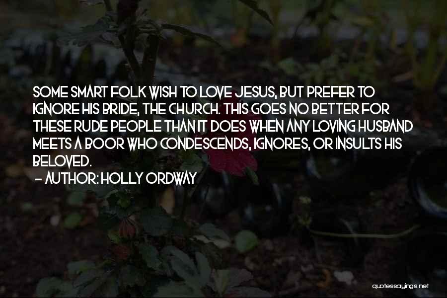 Holly Ordway Quotes 1251083