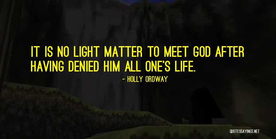 Holly Ordway Quotes 498588