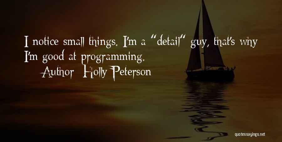 Holly Peterson Quotes 2052805
