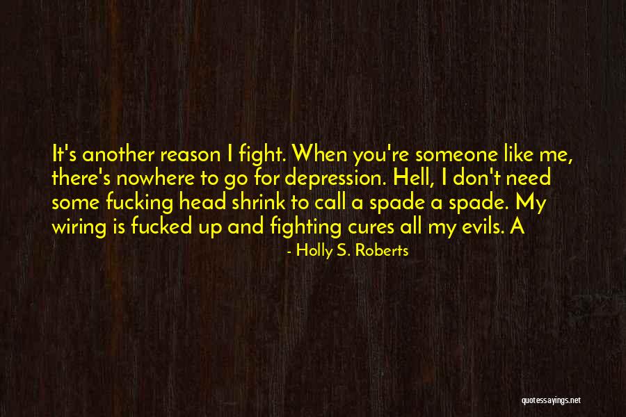 Holly S. Roberts Quotes 1539101 Holly S. Roberts Quotes 1539101