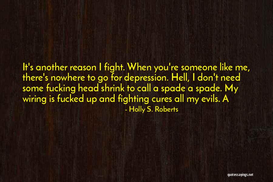 Holly S. Roberts Quotes 1539101