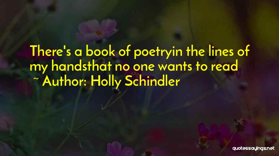 Holly Schindler Quotes 1005862