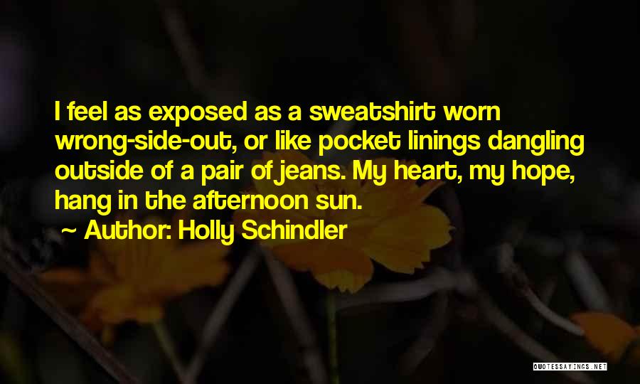 Holly Schindler Quotes 1111252