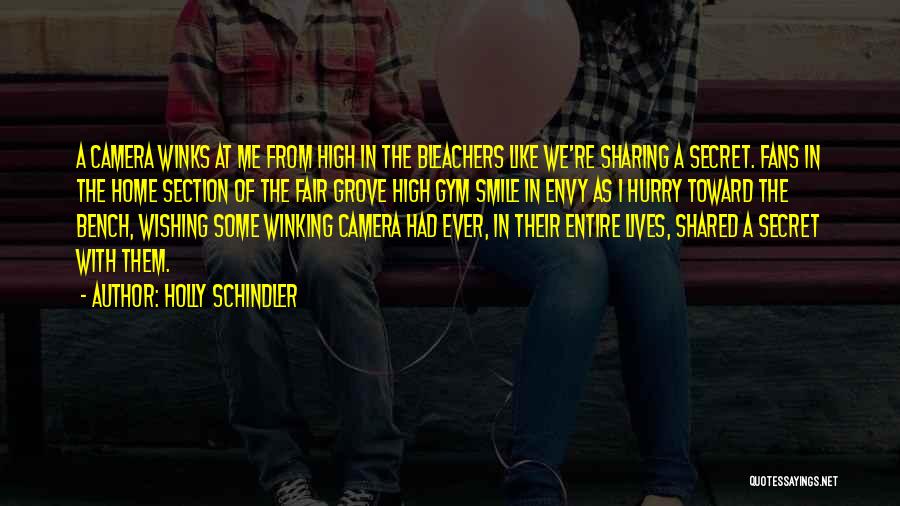 Holly Schindler Quotes 1218902