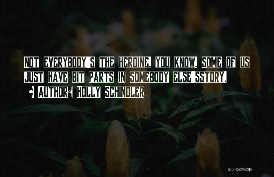 Holly Schindler Quotes 1378959