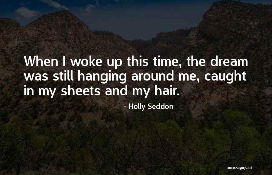 Holly Seddon Quotes 1385534 Holly Seddon Quotes 1385534