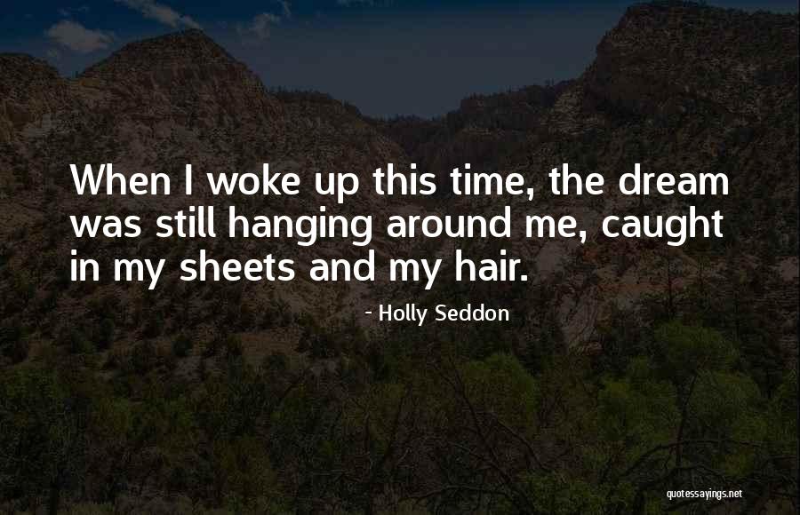 Holly Seddon Quotes 1385534