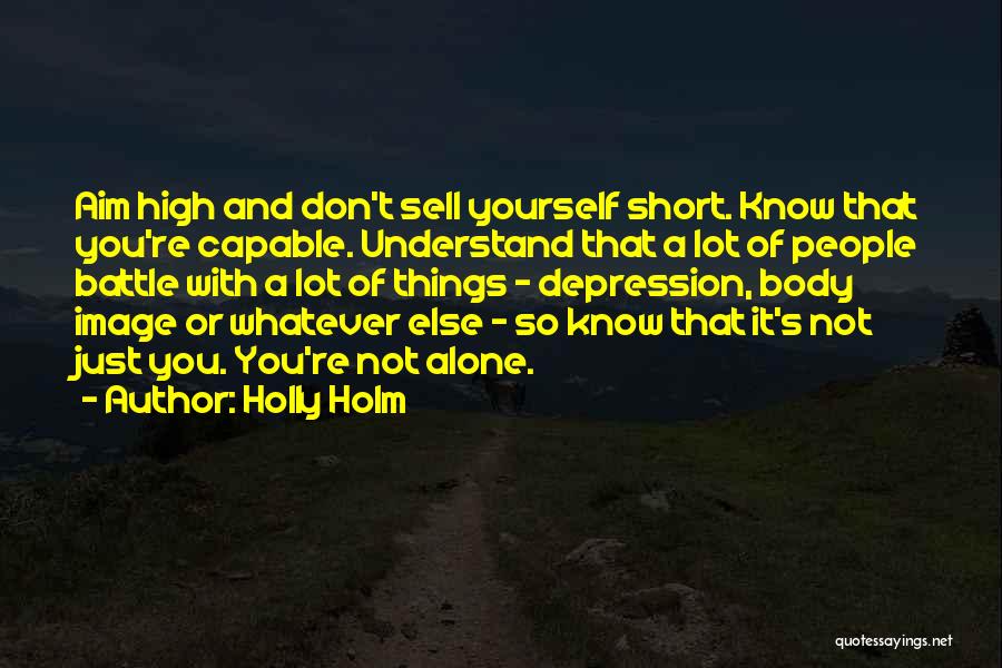 Holly Short Quotes By Holly Holm