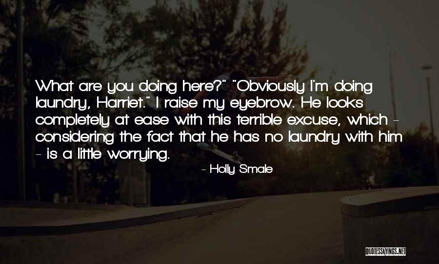 Holly Smale Quotes 736771