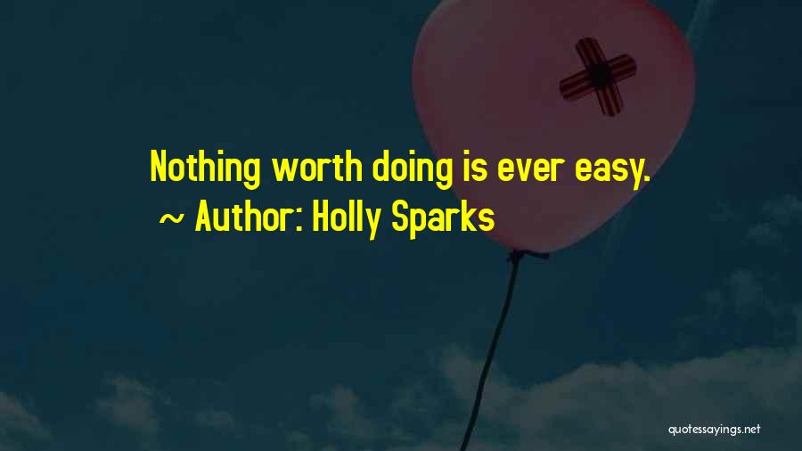 Holly Sparks Quotes 1200482