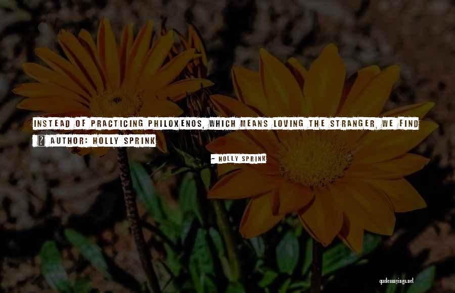 Holly Sprink Quotes 2189692 Holly Sprink Quotes 2189692