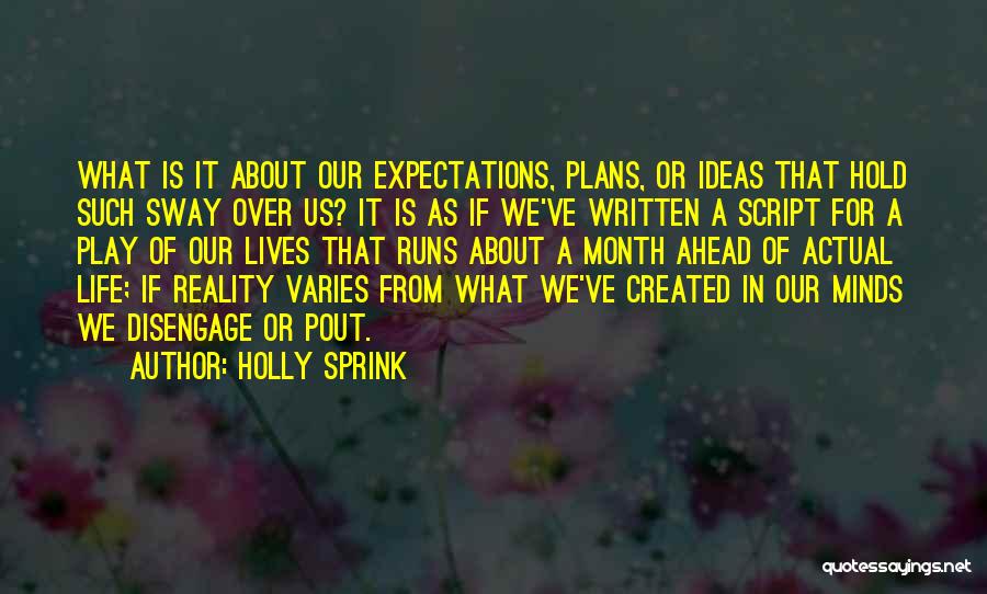 Holly Sprink Quotes 742427