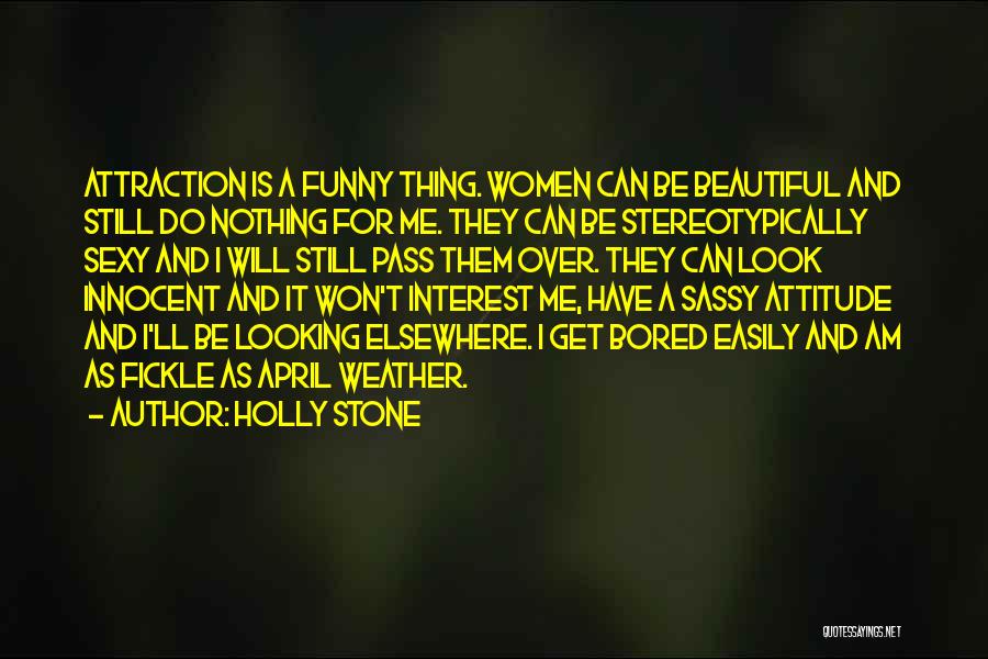 Holly Stone Quotes 2208827