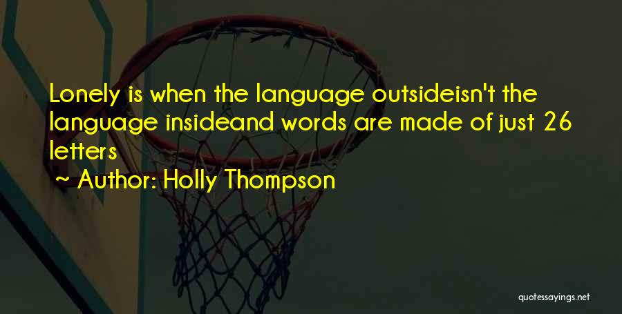 Holly Thompson Quotes 201652