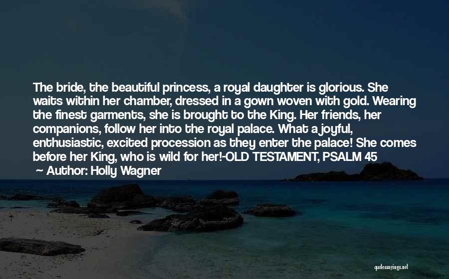Holly Wagner Quotes 1539126