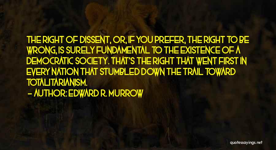 Hollyleafs Quotes By Edward R. Murrow