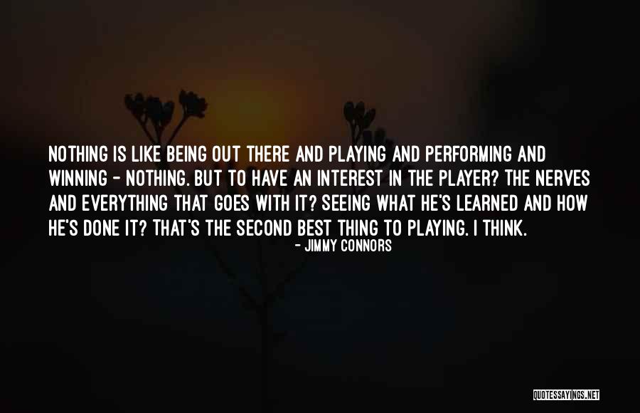 Hollyman Care Quotes By Jimmy Connors Hollyman Care Quotes By Jimmy Connors