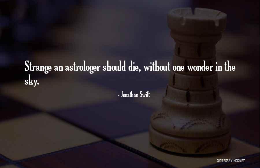 Hollyman Care Quotes By Jonathan Swift