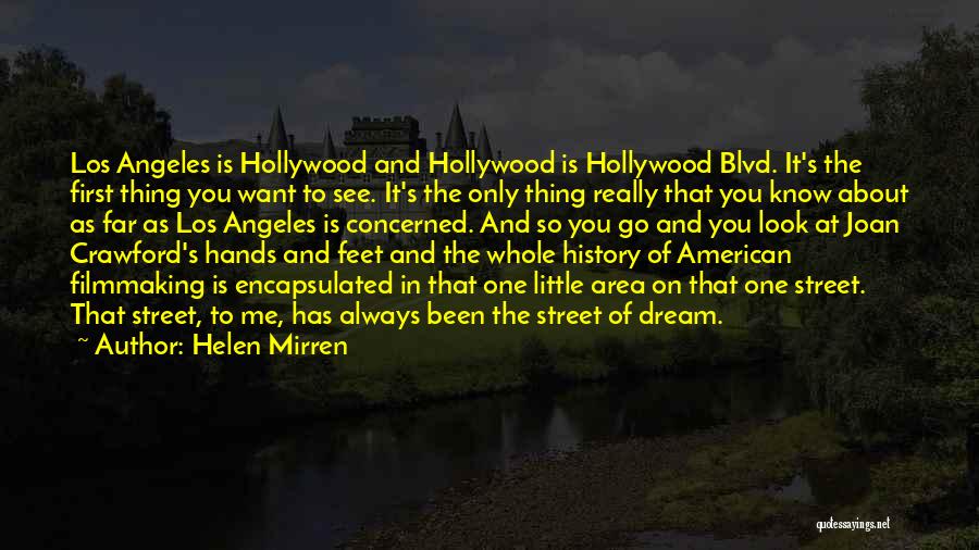 Hollywood Blvd Quotes By Helen Mirren