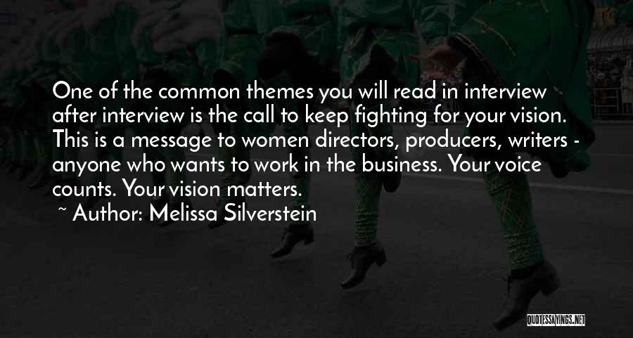 Hollywood Directors Quotes By Melissa Silverstein
