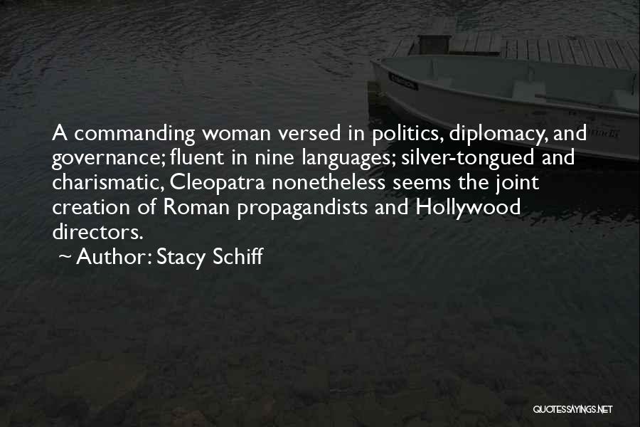 Hollywood Directors Quotes By Stacy Schiff