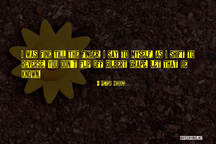 Hollywood Exes Quotes By Peter Hedges Hollywood Exes Quotes By Peter Hedges