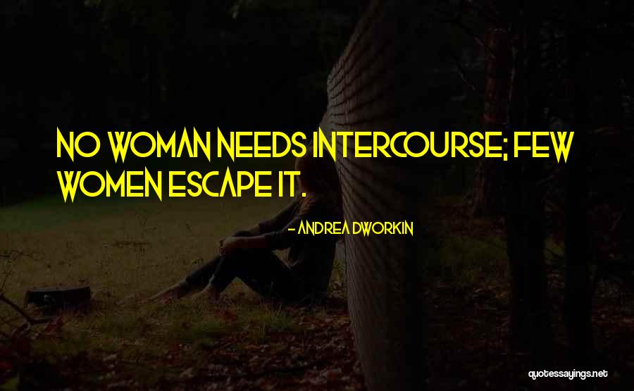 Hollywood Girlfriend Quotes By Andrea Dworkin Hollywood Girlfriend Quotes By Andrea Dworkin
