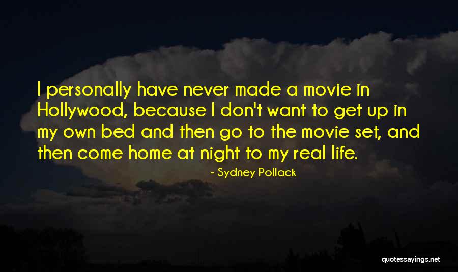 Hollywood Movie Quotes By Sydney Pollack Hollywood Movie Quotes By Sydney Pollack