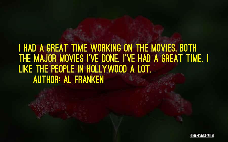 Hollywood Movies Quotes By Al Franken
