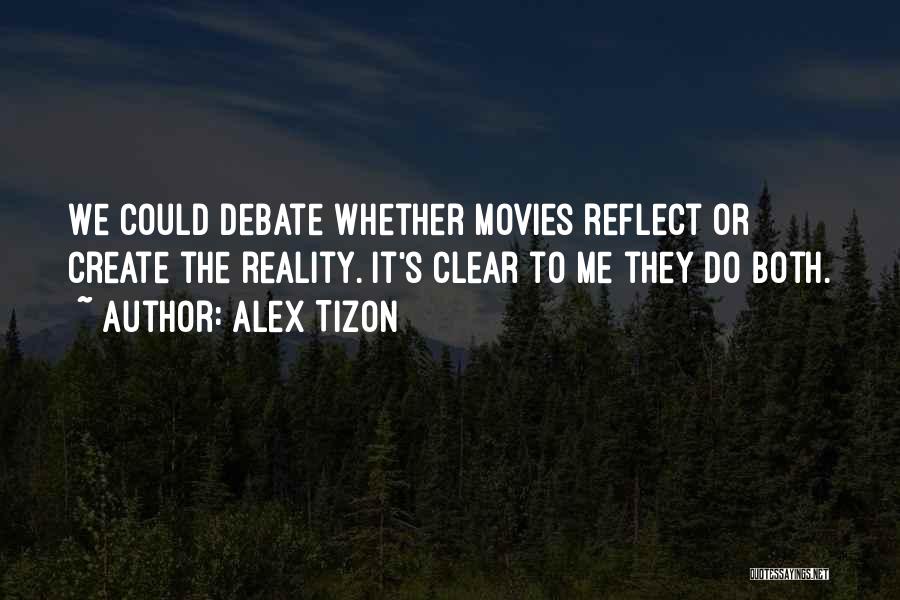 Hollywood Movies Quotes By Alex Tizon