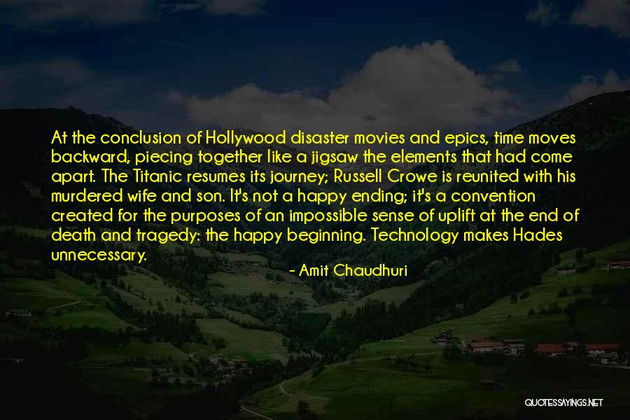 Hollywood Movies Quotes By Amit Chaudhuri