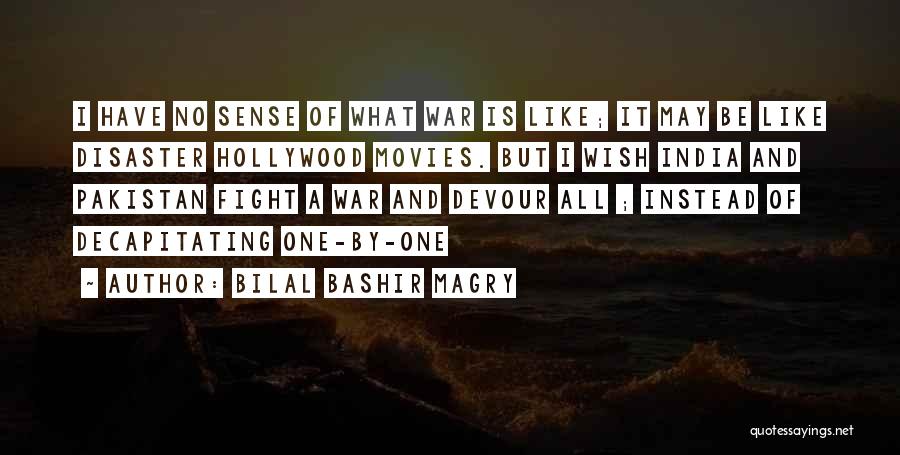 Hollywood Movies Quotes By Bilal Bashir Magry