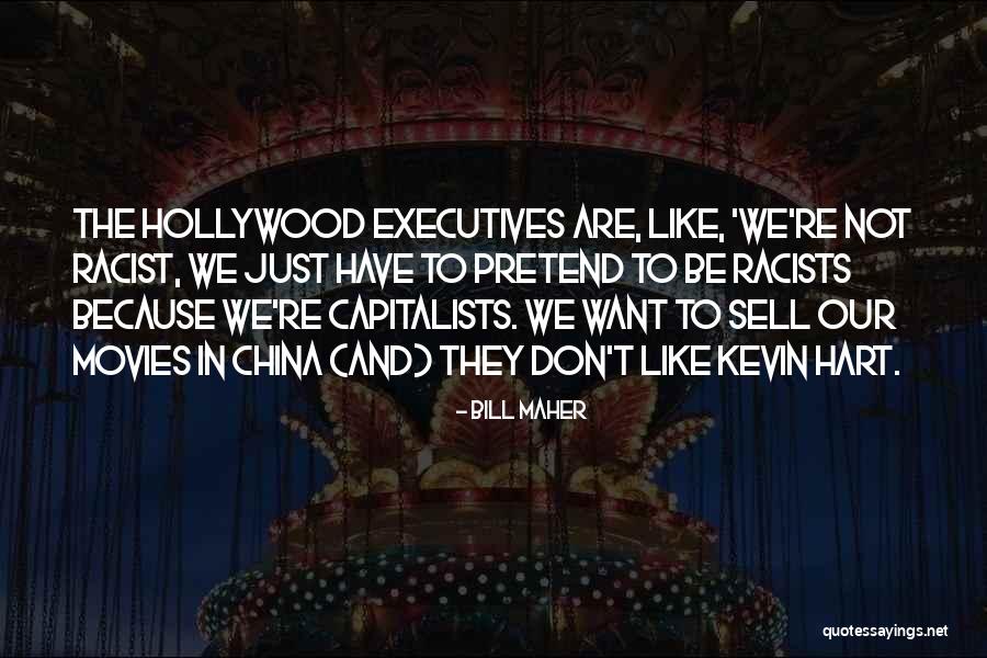 Hollywood Movies Quotes By Bill Maher Hollywood Movies Quotes By Bill Maher