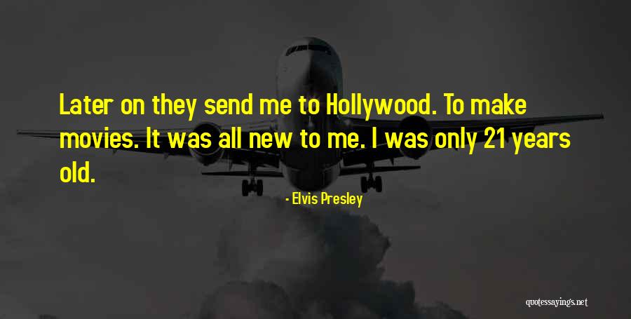 Hollywood Movies Quotes By Elvis Presley