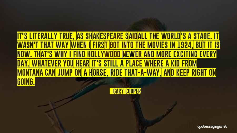 Hollywood Movies Quotes By Gary Cooper