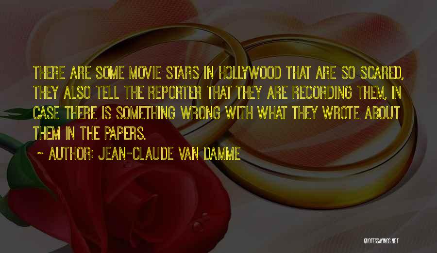 Hollywood Reporter Quotes By Jean-Claude Van Damme