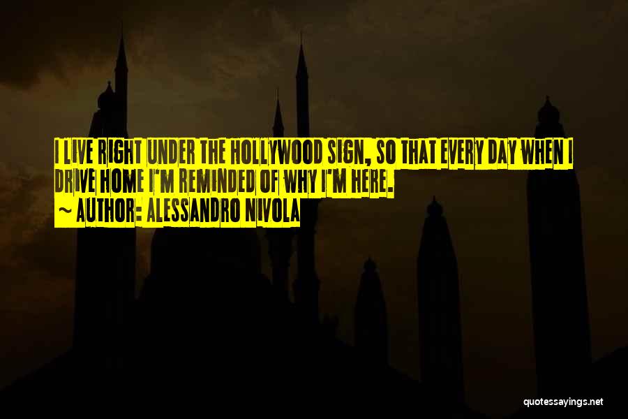 Hollywood Sign Quotes By Alessandro Nivola