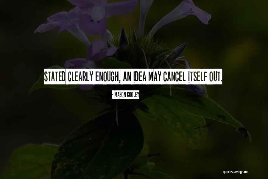 Holmbergs Quotes By Mason Cooley Holmbergs Quotes By Mason Cooley