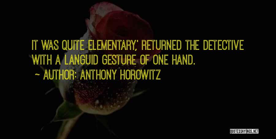 Holmes Deduction Quotes By Anthony Horowitz