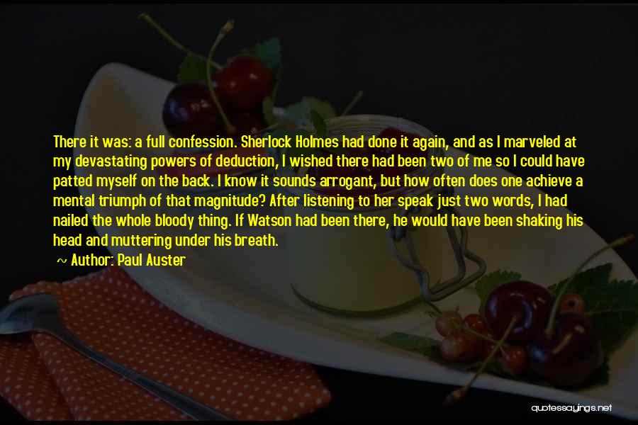 Holmes Deduction Quotes By Paul Auster