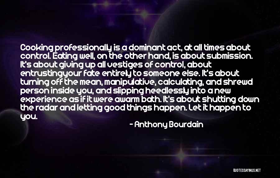 Holmes Historical Coin Quotes By Anthony Bourdain Holmes Historical Coin Quotes By Anthony Bourdain